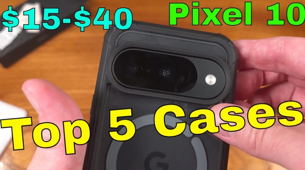 Pixel 10 Top 5 Cases